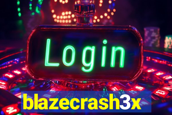 blazecrash3x