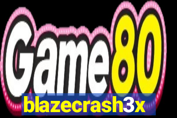 blazecrash3x