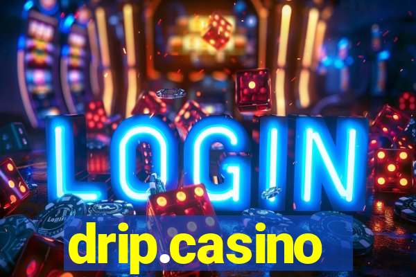 drip.casino