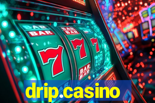 drip.casino