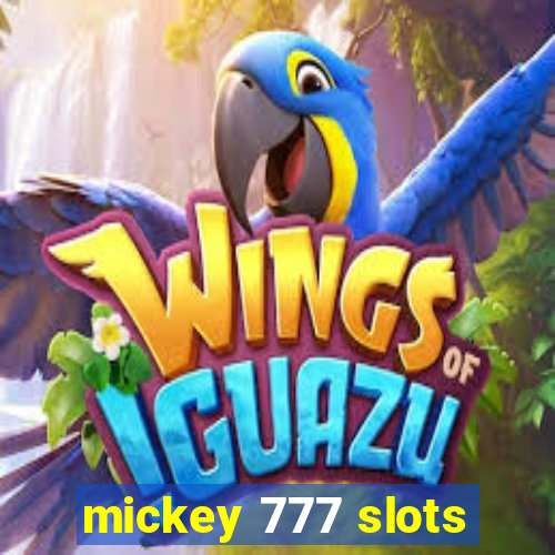 mickey 777 slots