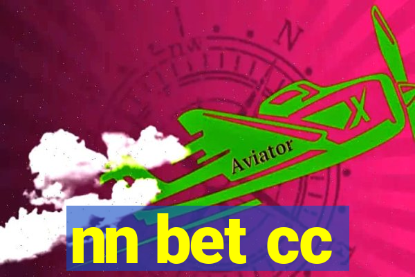 nn bet cc