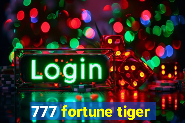 777 fortune tiger