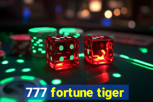 777 fortune tiger