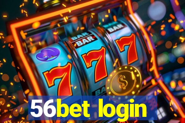 56bet login