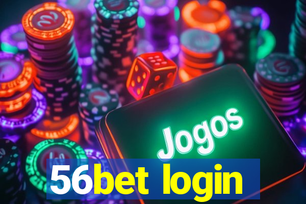 56bet login