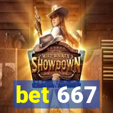 bet 667