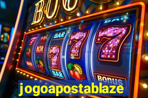 jogoapostablaze