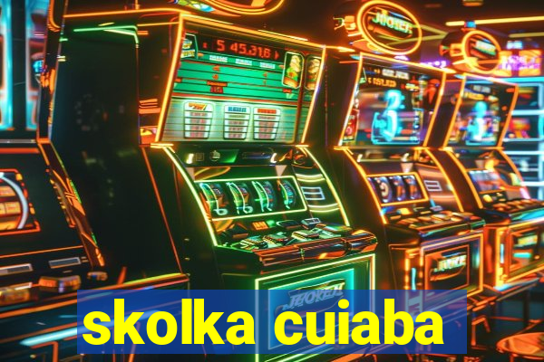 skolka cuiaba