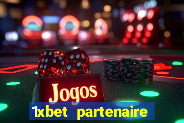 1xbet partenaire apk download