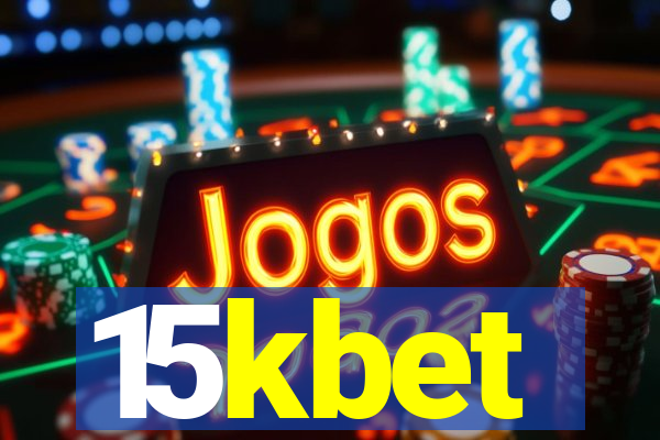 15kbet