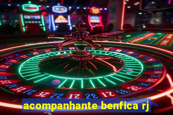 acompanhante benfica rj