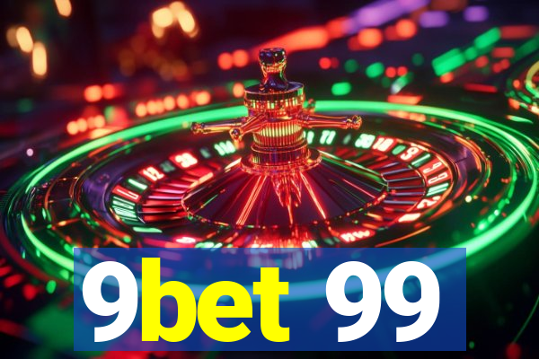 9bet 99