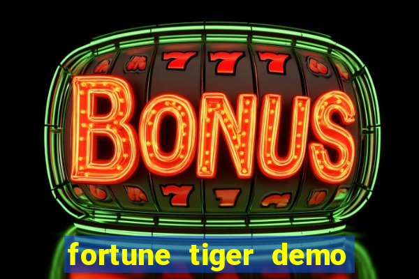 fortune tiger demo bet 500