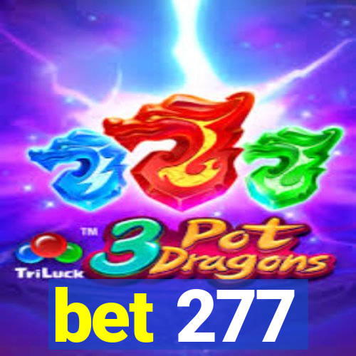 bet 277