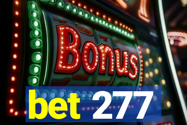 bet 277