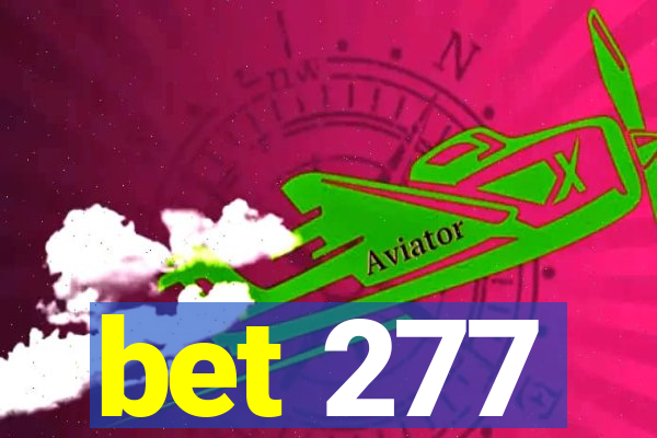 bet 277