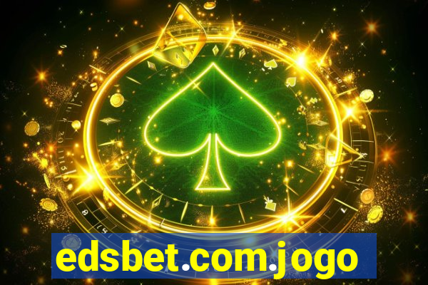 edsbet.com.jogos.app