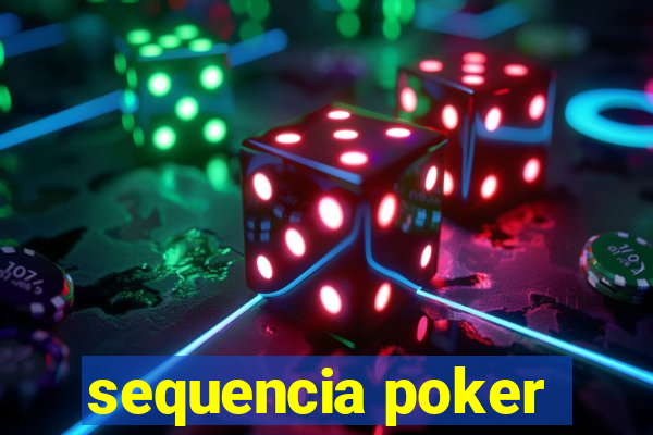 sequencia poker