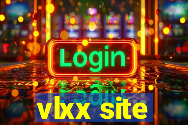 vlxx site