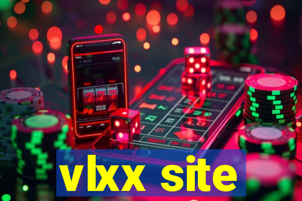 vlxx site