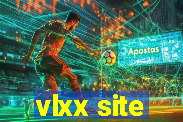 vlxx site