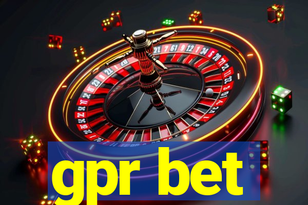 gpr bet