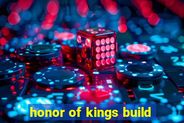 honor of kings build