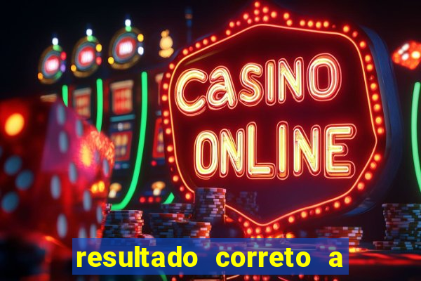 resultado correto a qualquer momento bet365