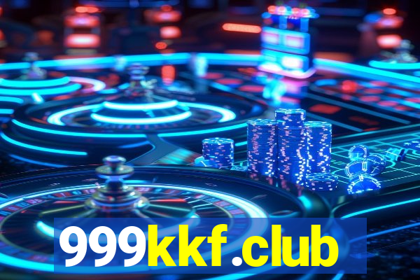 999kkf.club