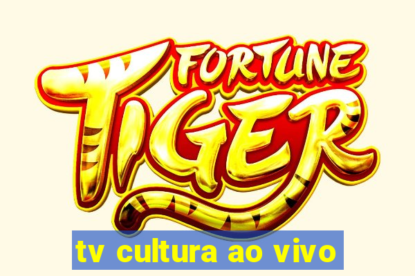 tv cultura ao vivo