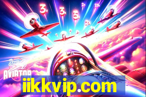 iikkvip.com