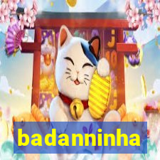 badanninha