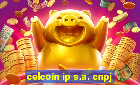 celcoin ip s.a. cnpj