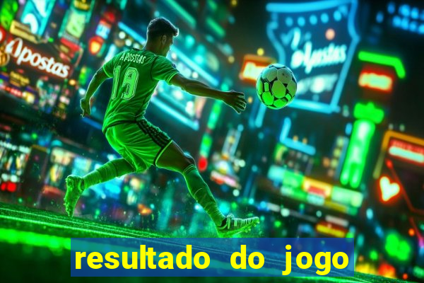 resultado do jogo do bicho poderosa do vale