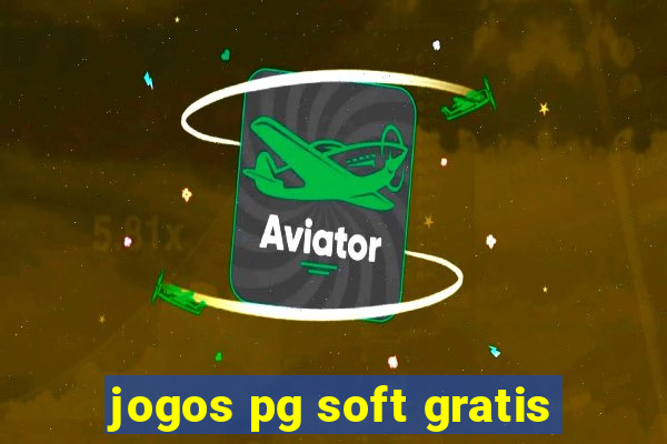 jogos pg soft gratis