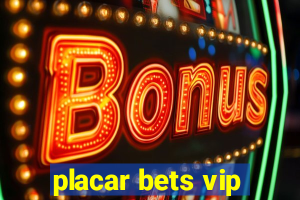 placar bets vip