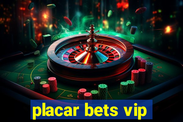 placar bets vip