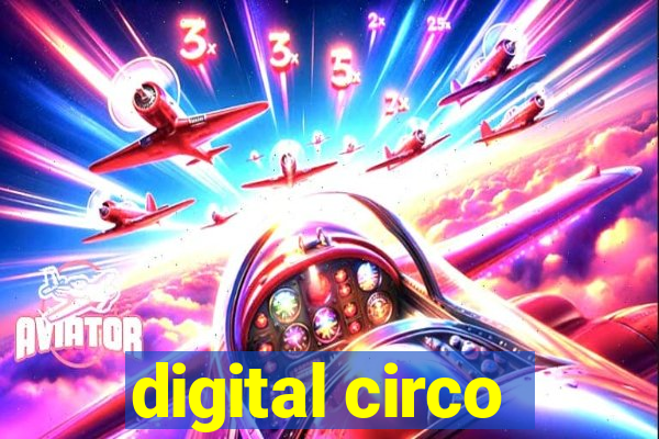 digital circo