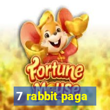 7 rabbit paga