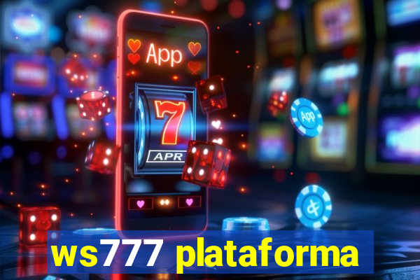 ws777 plataforma