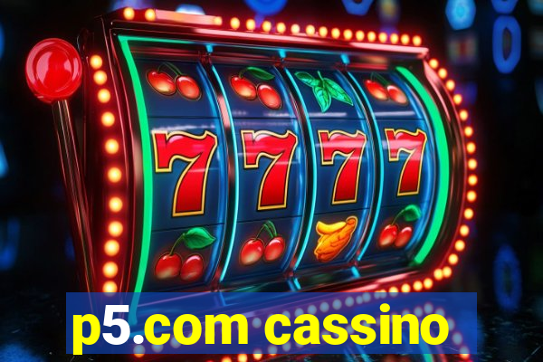 p5.com cassino