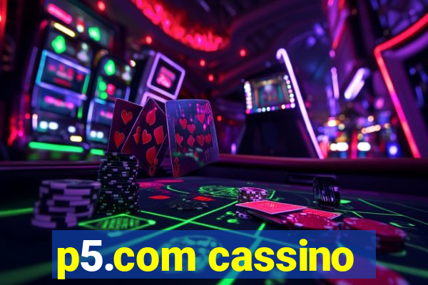 p5.com cassino