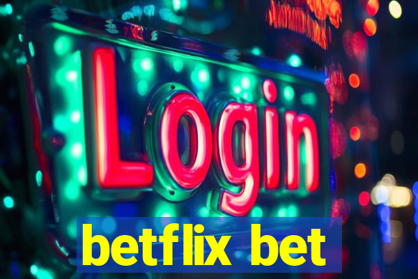 betflix bet