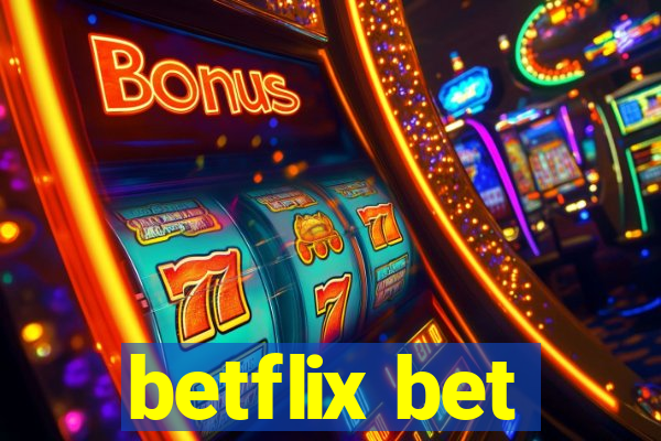 betflix bet