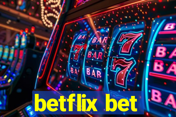 betflix bet