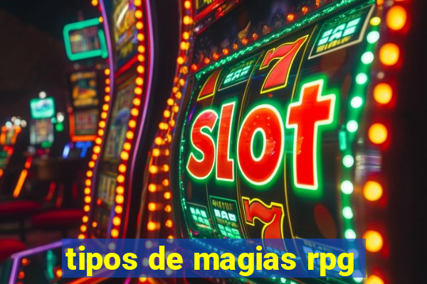 tipos de magias rpg