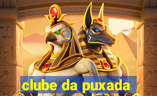 clube da puxada