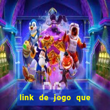 link de jogo que ganha dinheiro sem depositar