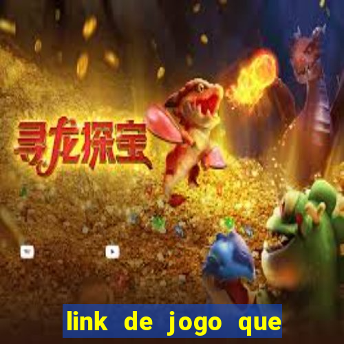 link de jogo que ganha dinheiro sem depositar